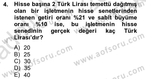 Finansal Yönetim 2 Dersi 2013 - 2014 Yılı Tek Ders Sınavı 4. Soru
