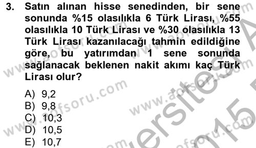 Finansal Yönetim 2 Dersi 2014 - 2015 Yılı (Final) Dönem Sonu Sınavı 3. Soru