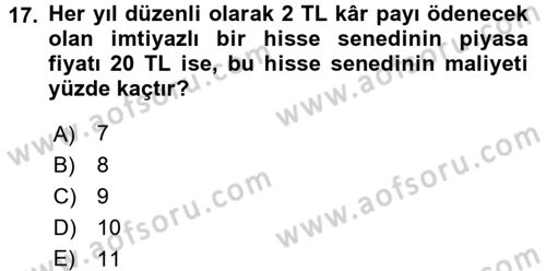 Finansal Yönetim 2 Dersi 2015 - 2016 Yılı (Vize) Ara Sınav Soruları 17. Soru