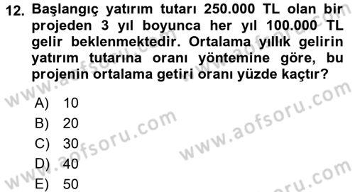 Finansal Yönetim 2 Dersi 2016 - 2017 Yılı (Vize) Ara Sınav Soruları 12. Soru