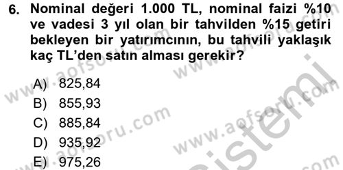 Finansal Yönetim 2 Dersi 2016 - 2017 Yılı (Vize) Ara Sınav Soruları 6. Soru