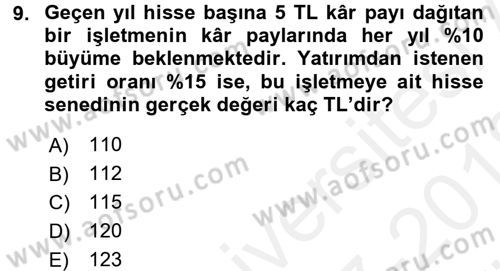 Finansal Yönetim 2 Dersi 2017 - 2018 Yılı (Vize) Ara Sınav Soruları 9. Soru