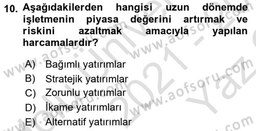 Finansal Yönetim 2 Dersi 2021 - 2022 Yılı Yaz Okulu Sınavı 10. Soru