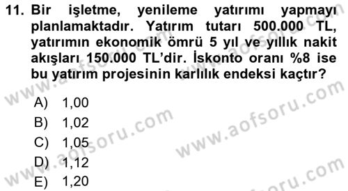 Finansal Yönetim 2 Dersi 2021 - 2022 Yılı Yaz Okulu Sınavı 11. Soru