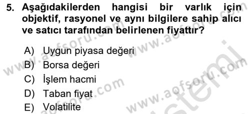 Finansal Yönetim 2 Dersi 2021 - 2022 Yılı Yaz Okulu Sınavı 5. Soru