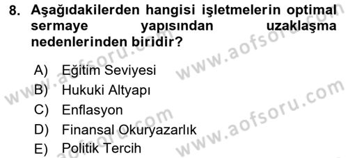 Finansal Yönetim 2 Dersi 2021 - 2022 Yılı Yaz Okulu Sınavı 8. Soru