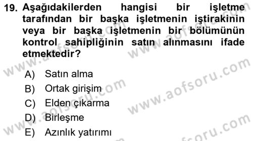 Finansal Yönetim 2 Dersi 2022 - 2023 Yılı Yaz Okulu Sınav Soruları 19. Soru