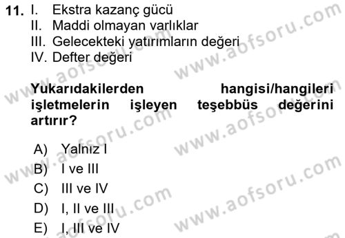 Finansal Yönetim 2 Dersi 2024 - 2025 Yılı (Vize) Ara Sınav Soruları 11. Soru