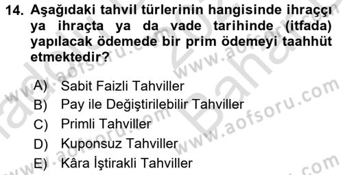 Finansal Yönetim 2 Dersi 2024 - 2025 Yılı (Vize) Ara Sınav Soruları 14. Soru