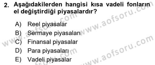 Finansal Yönetim 2 Dersi 2024 - 2025 Yılı (Vize) Ara Sınav Soruları 2. Soru