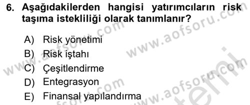 Finansal Yönetim 2 Dersi 2024 - 2025 Yılı (Vize) Ara Sınav Soruları 6. Soru