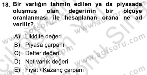 Finansal Yönetim 2 Dersi 2024 - 2025 Yılı (Final) Dönem Sonu Sınav Soruları 18. Soru