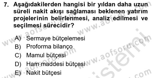Finansal Yönetim 2 Dersi 2024 - 2025 Yılı (Final) Dönem Sonu Sınav Soruları 7. Soru