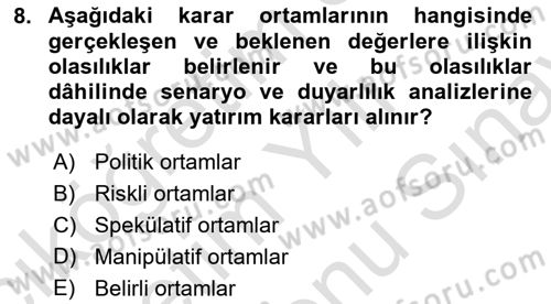 Finansal Yönetim 2 Dersi 2024 - 2025 Yılı (Final) Dönem Sonu Sınav Soruları 8. Soru