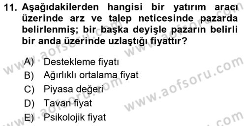 Finansal Yönetim 2 Dersi 2025 - 2026 Yılı (Vize) Ara Sınav Soruları 11. Soru