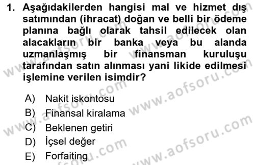 Finansal Yönetim 2 Dersi 2025 - 2026 Yılı (Final) Dönem Sonu Sınav Soruları 1. Soru