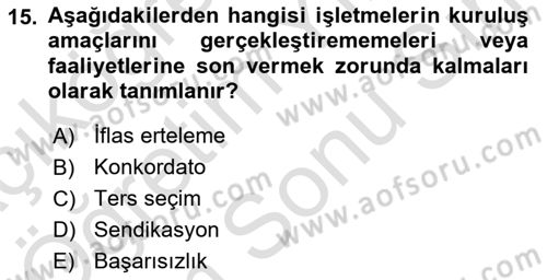 Finansal Yönetim 2 Dersi 2025 - 2026 Yılı (Final) Dönem Sonu Sınav Soruları 15. Soru