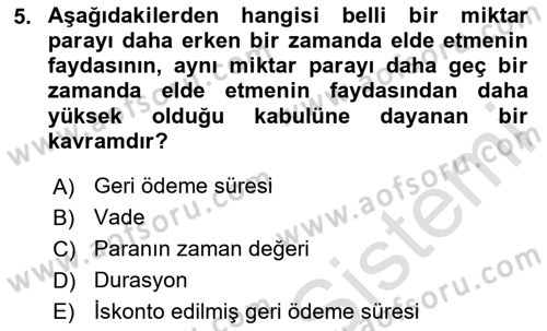 Finansal Yönetim 2 Dersi 2025 - 2026 Yılı (Final) Dönem Sonu Sınav Soruları 5. Soru