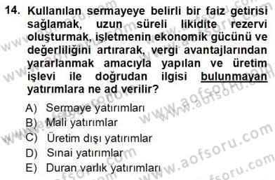 Girişim Finansmanı Dersi 2012 - 2013 Yılı (Vize) Ara Sınav Soruları 14. Soru