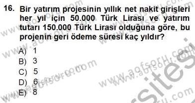Girişim Finansmanı Dersi 2012 - 2013 Yılı (Vize) Ara Sınav Soruları 16. Soru