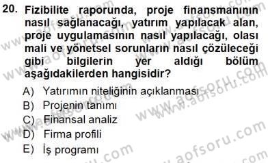 Girişim Finansmanı Dersi 2012 - 2013 Yılı (Vize) Ara Sınav Soruları 20. Soru