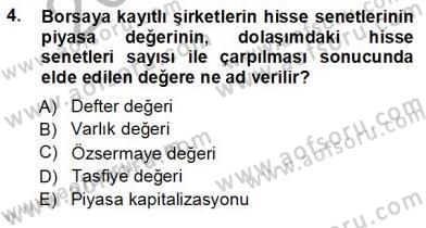 Girişim Finansmanı Dersi 2012 - 2013 Yılı (Vize) Ara Sınav Soruları 4. Soru