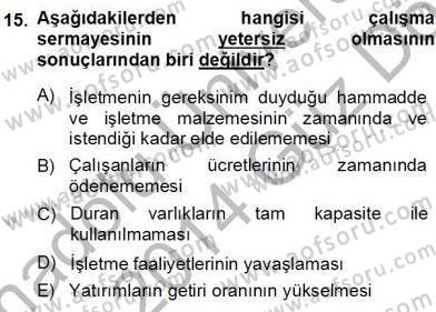 Girişim Finansmanı Dersi 2013 - 2014 Yılı (Vize) Ara Sınav Soruları 15. Soru
