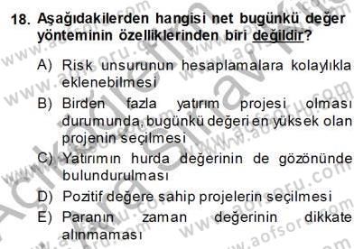 Girişim Finansmanı Dersi 2013 - 2014 Yılı (Vize) Ara Sınav Soruları 18. Soru