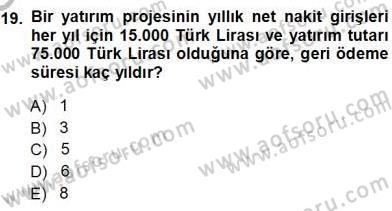 Girişim Finansmanı Dersi 2013 - 2014 Yılı (Vize) Ara Sınav Soruları 19. Soru