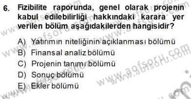Girişim Finansmanı Dersi 2013 - 2014 Yılı (Final) Dönem Sonu Sınav Soruları 6. Soru