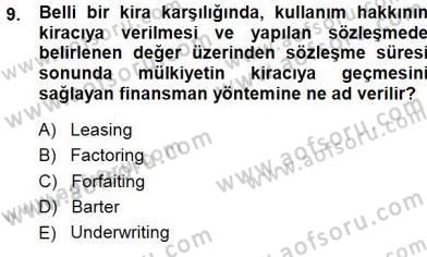 Girişim Finansmanı Dersi 2013 - 2014 Yılı (Final) Dönem Sonu Sınav Soruları 9. Soru
