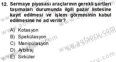 Girişim Finansmanı Dersi 2013 - 2014 Yılı Tek Ders Sınav Soruları 12. Soru