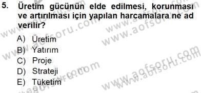 Girişim Finansmanı Dersi 2013 - 2014 Yılı Tek Ders Sınav Soruları 5. Soru