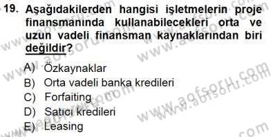 Girişim Finansmanı Dersi 2014 - 2015 Yılı (Vize) Ara Sınav Soruları 19. Soru