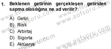 Girişim Finansmanı Dersi 2014 - 2015 Yılı (Final) Dönem Sonu Sınav Soruları 1. Soru