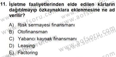 Girişim Finansmanı Dersi 2014 - 2015 Yılı (Final) Dönem Sonu Sınav Soruları 11. Soru