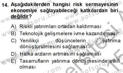 Girişim Finansmanı Dersi 2014 - 2015 Yılı (Final) Dönem Sonu Sınav Soruları 14. Soru