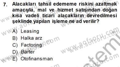 Girişim Finansmanı Dersi 2014 - 2015 Yılı (Final) Dönem Sonu Sınav Soruları 7. Soru