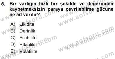 Girişim Finansmanı Dersi 2015 - 2016 Yılı (Vize) Ara Sınav Soruları 5. Soru