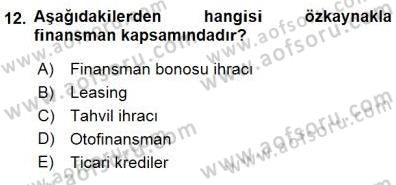 Girişim Finansmanı Dersi 2015 - 2016 Yılı (Final) Dönem Sonu Sınav Soruları 12. Soru