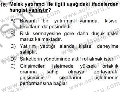 Girişim Finansmanı Dersi 2015 - 2016 Yılı (Final) Dönem Sonu Sınav Soruları 15. Soru