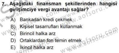 Girişim Finansmanı Dersi 2015 - 2016 Yılı (Final) Dönem Sonu Sınav Soruları 7. Soru
