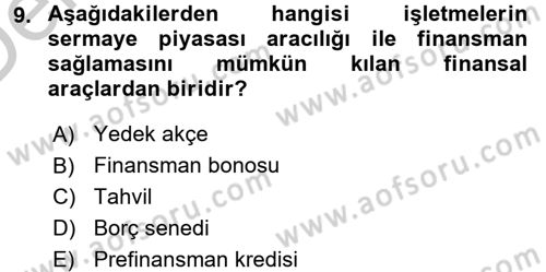 Girişim Finansmanı Dersi 2016 - 2017 Yılı 3 Ders Sınav Soruları 9. Soru