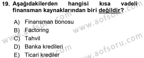 Girişim Finansmanı Dersi 2016 - 2017 Yılı (Vize) Ara Sınav Soruları 19. Soru