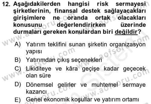 Girişim Finansmanı Dersi 2016 - 2017 Yılı (Final) Dönem Sonu Sınav Soruları 12. Soru