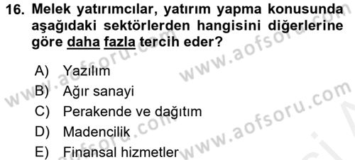 Girişim Finansmanı Dersi 2016 - 2017 Yılı (Final) Dönem Sonu Sınav Soruları 16. Soru