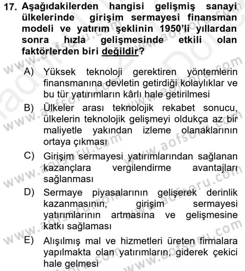 Girişim Finansmanı Dersi 2016 - 2017 Yılı (Final) Dönem Sonu Sınav Soruları 17. Soru