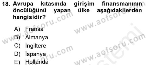 Girişim Finansmanı Dersi 2016 - 2017 Yılı (Final) Dönem Sonu Sınav Soruları 18. Soru