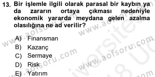 Girişim Finansmanı Dersi 2017 - 2018 Yılı 3 Ders Sınav Soruları 13. Soru