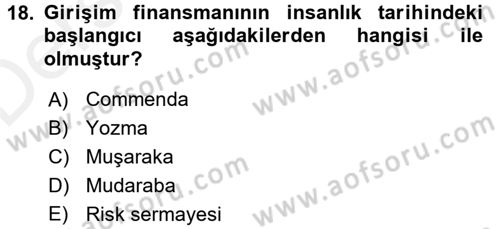 Girişim Finansmanı Dersi 2017 - 2018 Yılı 3 Ders Sınav Soruları 18. Soru